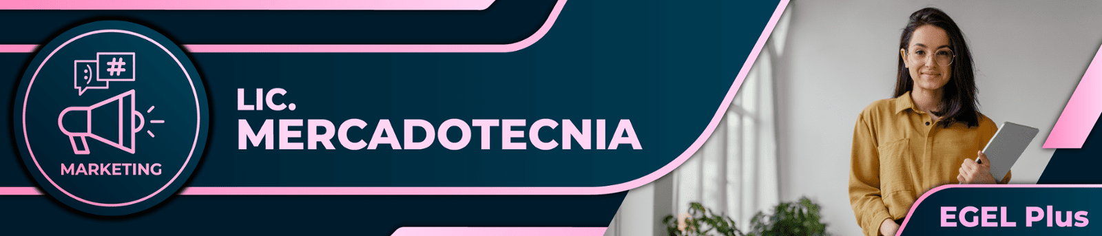 Licenciatura en Mercadotecnia Egel Plus