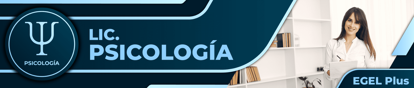 Licenciatura en Psicología Egel Plus